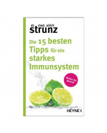 Die 15 besten Tipps für ein starkes Immunsystem