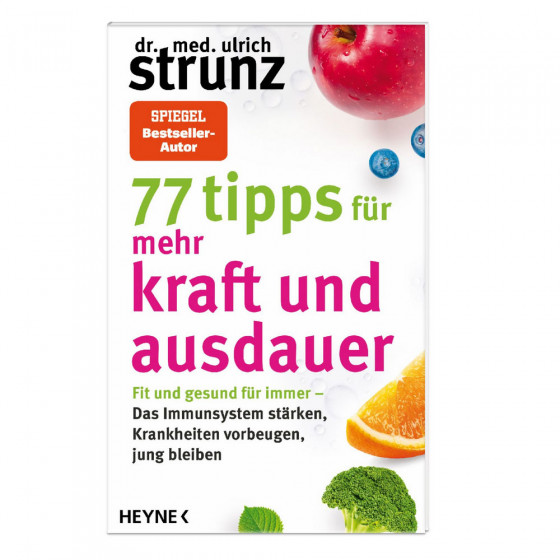 77 Tipps für mehr Kraft & Ausdauer