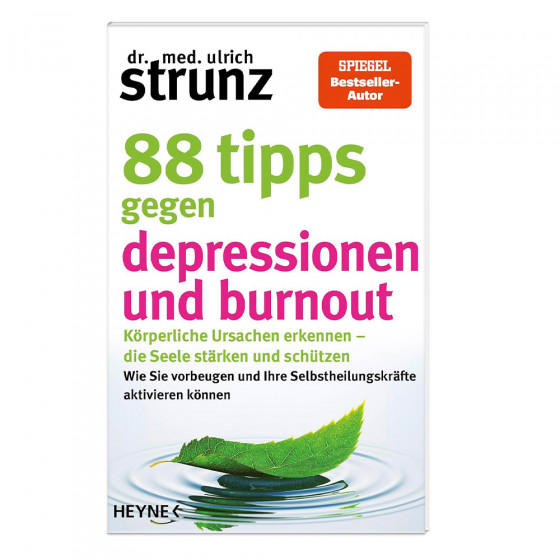 Dr. Strunz 88 Tipps gegen Depressionen und Burnout