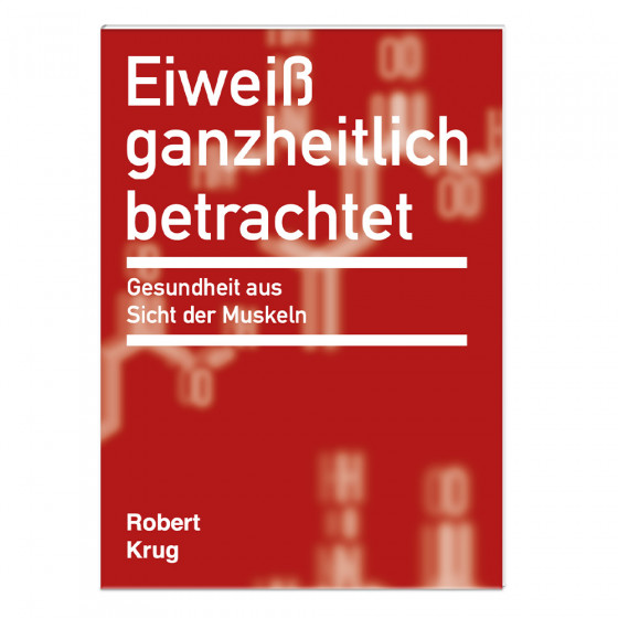 Eiweiß ganzheitlich betrachtet