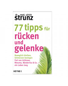 77 Tipps für Rücken und Gelenke - Strunz