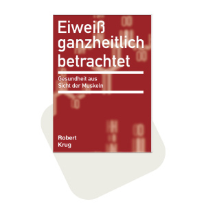 Eiweiß ganzheitlich betrachtet
