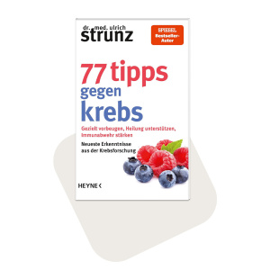 Dr. Strunz Buch - 77 Tipps gegen Krebs