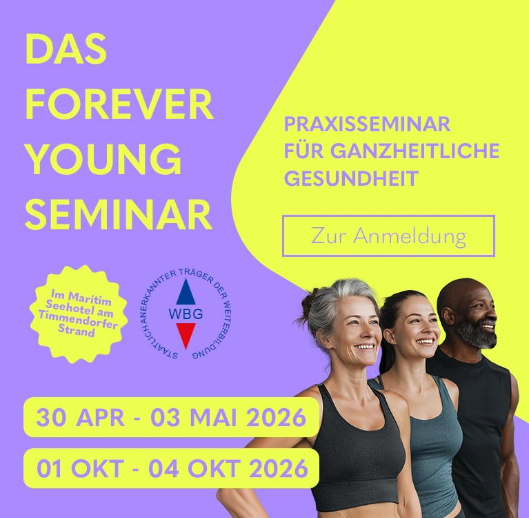 Forever Young Seminar 2026 – Praxisseminar für ganzheitliche Gesundheit, Timmendorfer Strand